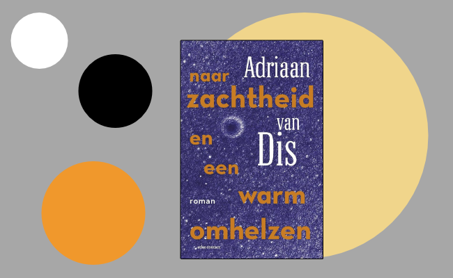 Leesimpressie: Naar zachtheid en een warm omhelzen door Adriaan van Dis