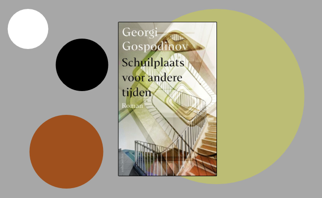 Leesimpressie: Schuilplaats voor andere tijden door Georgi Gospodinov