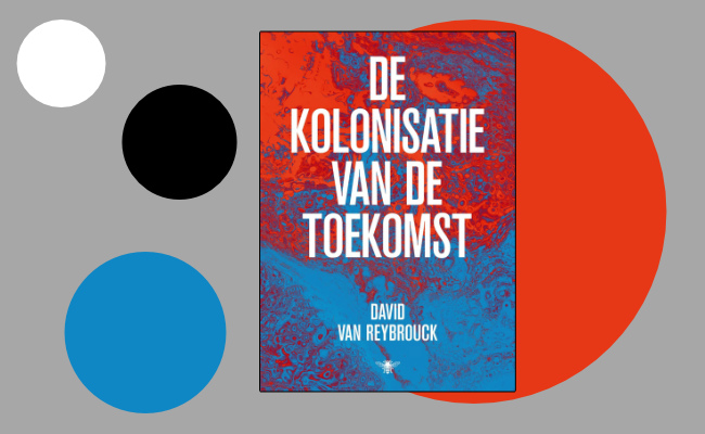 De Kolonisatie Van De Toekomst